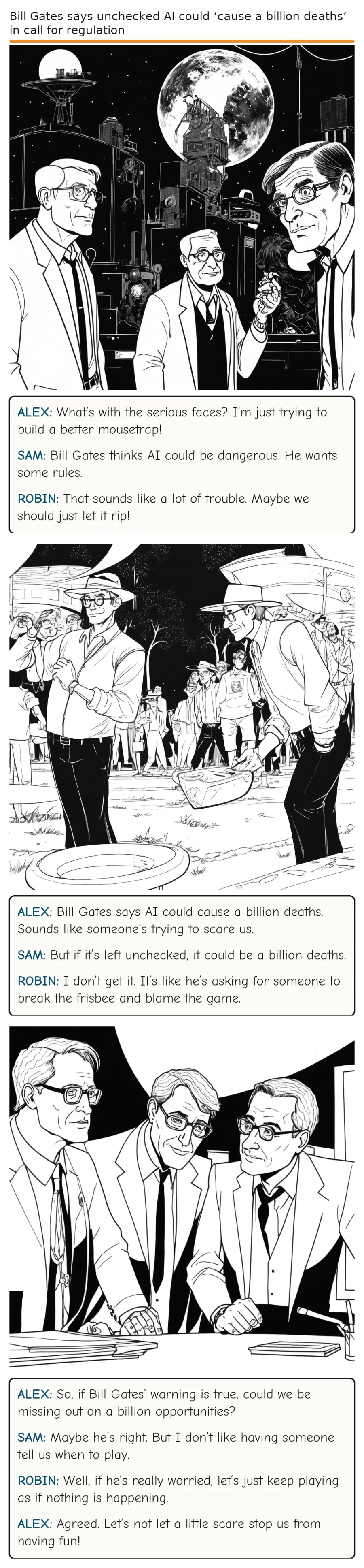 Bill Gates says unchecked AI could ‘cause a billion deaths’ in call for regulation — comic strip
