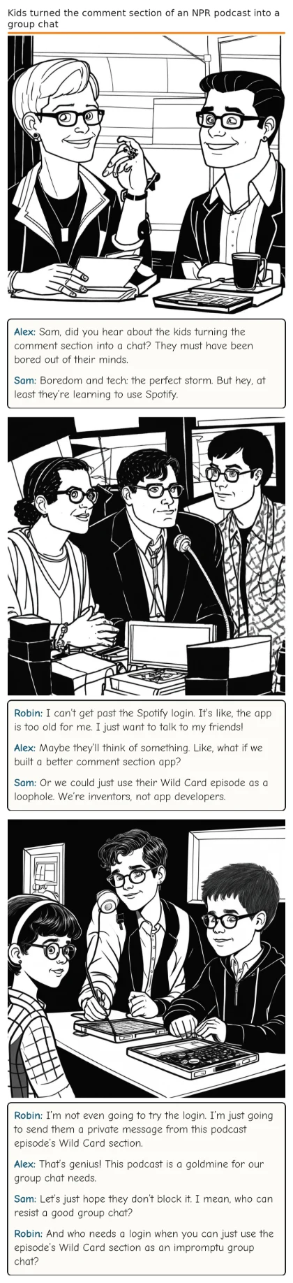 Kids turned the comment section of an NPR podcast into a group chat