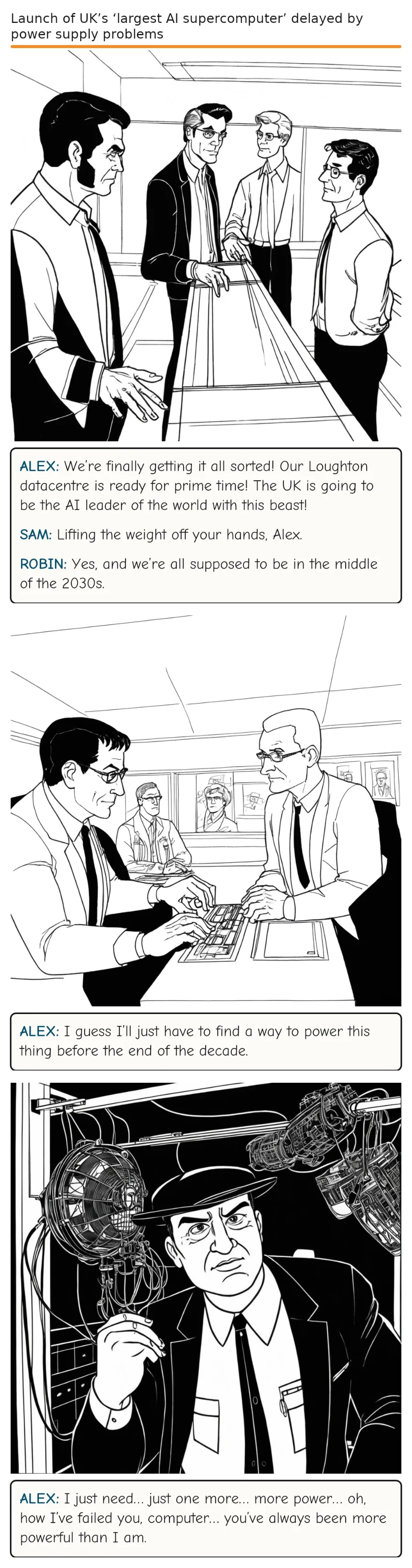 Launch of UK’s ‘largest AI supercomputer’ delayed by power supply problems — comic strip